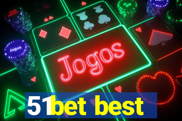 51bet best